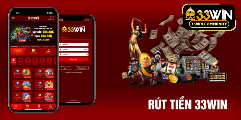 Rút tiền 33Win là gì?